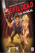 Watch Evil Dead - The Musical 1channel