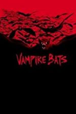 Watch Vampire Bats 1channel
