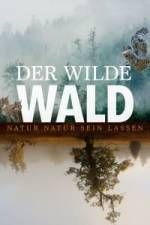 Watch Der Wilde Wald 1channel