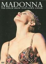 Watch Madonna: The Girlie Show - Live Down Under 1channel