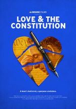 Watch Love & the Constitution (TV Special 2022) 1channel