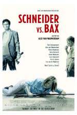 Watch Schneider vs Bax 1channel