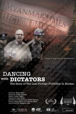 Watch Dancing with Dictators: The Story of the Last Foreign Publisher in Burma 1channel