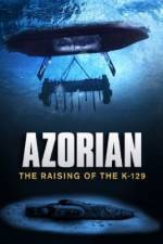 Watch Azorian: The Raising of the K-129 1channel