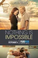 Watch Nothing is Impossible 1channel