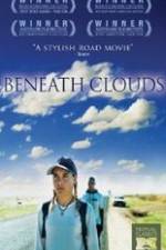 Watch Beneath Clouds 1channel