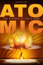 Watch Atomic: History of the A-Bomb 1channel