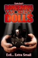 Watch Dangerous Worry Dolls 1channel
