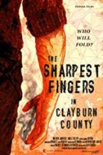 Watch The Sharpest Fingers in Clayburn County 1channel