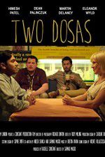 Watch Two Dosas 1channel