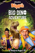 Watch Blippi\'s Big Dino Adventure 1channel