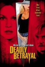 Watch Deadly Betrayal 1channel