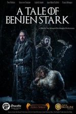 Watch A Tale of Benjen Stark (Short 2013) 1channel