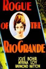 Watch Rogue of the Rio Grande 1channel