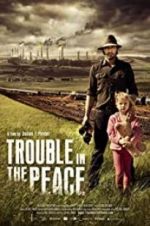 Watch Trouble in the Peace 1channel