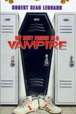 Watch My Best Friend Is a Vampire 1channel