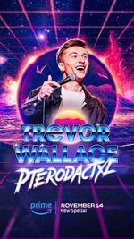 Watch Trevor Wallace: Pterodactyl 1channel