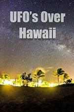 Watch UFOs Over Hawaii 1channel