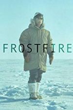 Watch Frostfire 1channel