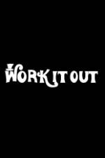 Watch Work It Out 1channel
