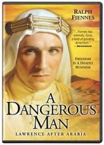 Watch A Dangerous Man: Lawrence After Arabia 1channel