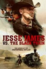 Watch Jesse James vs. The Black Train 1channel