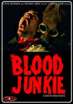 Watch Blood Junkie 1channel