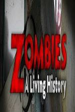 Watch History Channel Zombies A Living History 1channel