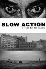 Watch Slow Action 1channel