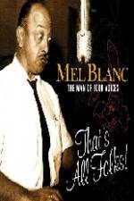 Watch Mel Blanc The Man of a Thousand Voices 1channel