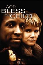 Watch God Bless the Child 1channel
