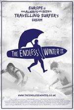 Watch The Endless Winter II: Surfing Europe 1channel