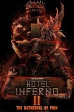 Watch Hotel Inferno 2: The Cathedral of Pain 1channel