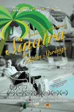 Watch Sinatra in Palm Springs 1channel