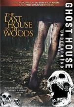 Watch The Last House in the Woods 1channel