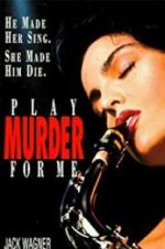 Watch Play Murder for Me 1channel