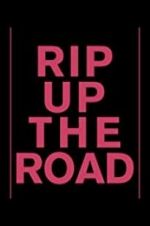 Watch Rip Up the Road 1channel