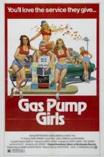 Watch Gas Pump Girls 1channel