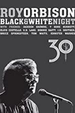 Watch Roy Orbison: Black and White Night 30 1channel