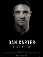 Watch Dan Carter: A Perfect 10 1channel