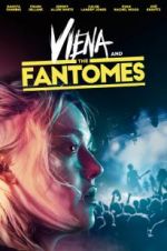 Watch Viena and the Fantomes 1channel