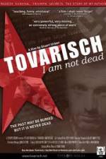 Watch Tovarisch I Am Not Dead 1channel