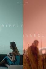 Watch Ripple Effect (Short 2021) 1channel