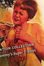 Watch Sammy\'s Super T-Shirt 1channel