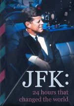 Watch JFK: 24 Hours That Change the World 1channel