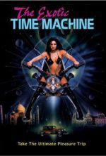 Watch The Exotic Time Machine 1channel