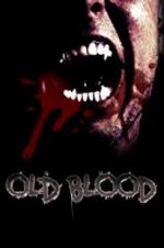 Watch Old Blood 1channel