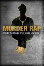 Watch Murder Rap: Inside the Biggie and Tupac Murders 1channel