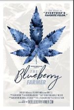 Watch The Blueberry Farmer 1channel
