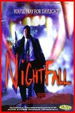 Watch Nightfall 1channel